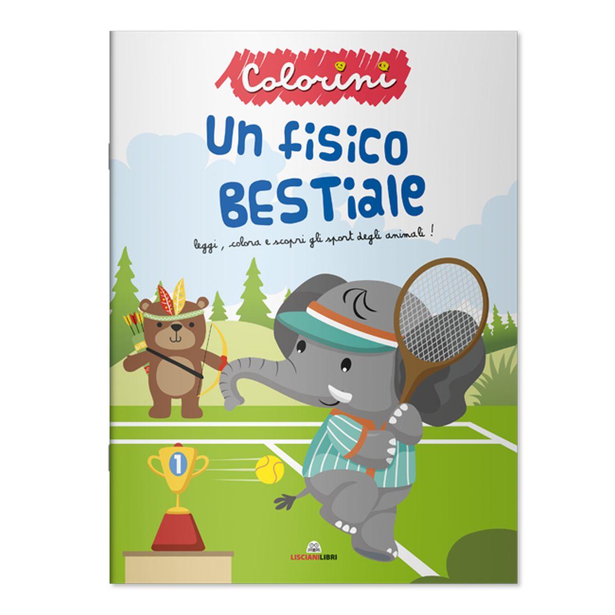 Liscianilibri - quanti sport!! un fisico bestiale edizione a colori: vol. 1