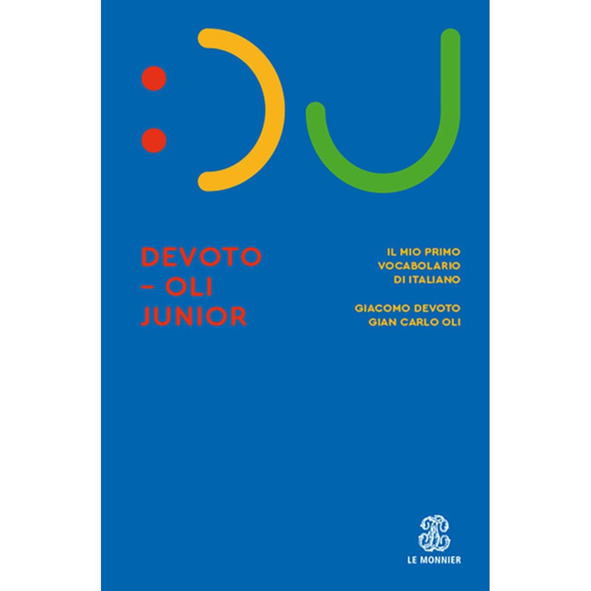 Il devoto-oli junior - il mio primo vocabolario di italiano - nuova edizione