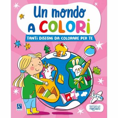 Un mondo a colori - tutti a tavola, i mezzi di trasporto, i giochi