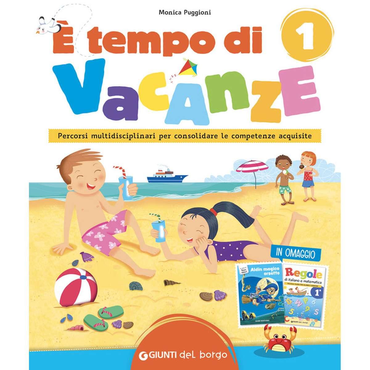 È tempo di vacanze. vol. 1