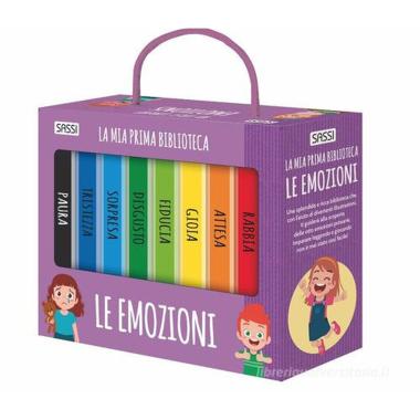 MY FIRST LIBRARY - LE EMOZIONI R. Marcolin, M. Gaule